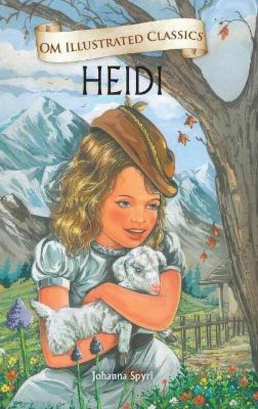 

Heidi : Om Illustrated Classics.Hardcover,By :Johanna Spyri