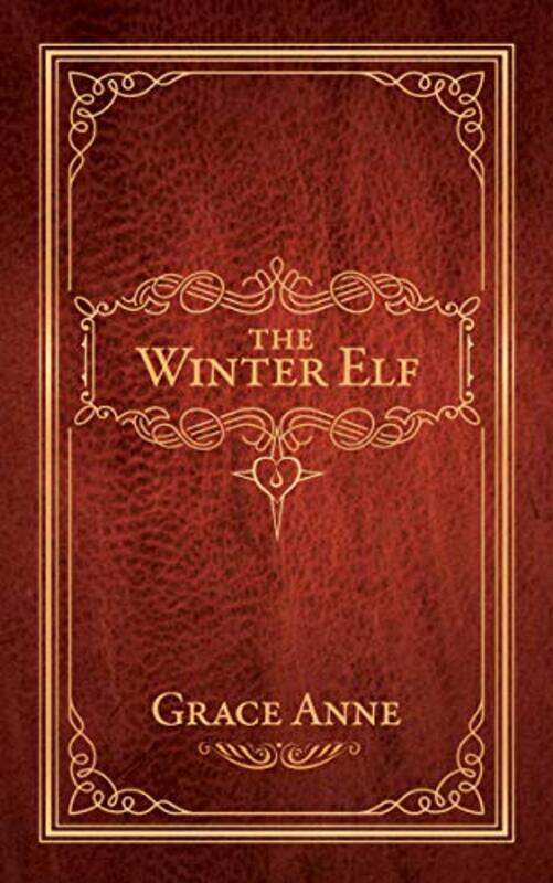 

The Winter Elf by Grace Anne-Hardcover