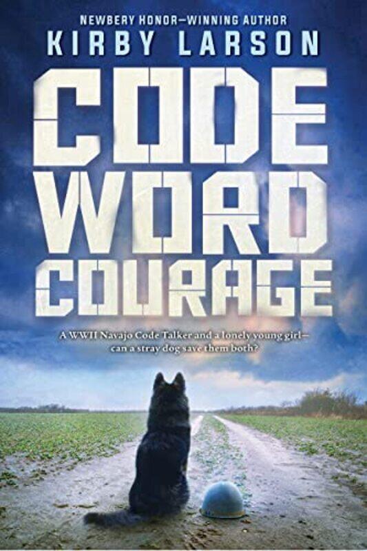 

Code Word Courage,Hardcover by Larson, Kirby