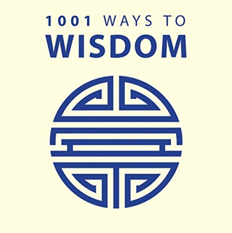 

1001 Ways to Wisdom, Paperback Book, By: Anne Moreland