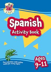 New Spanish Activity Book for Ages 911 with Online Audio by CGP Books - CGP Books Paperback