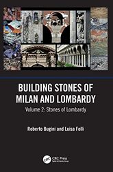 Building Stones of Milan and Lombardy,Hardcover by Roberto Bugini (CNR-ICVBC Milano, Italy)