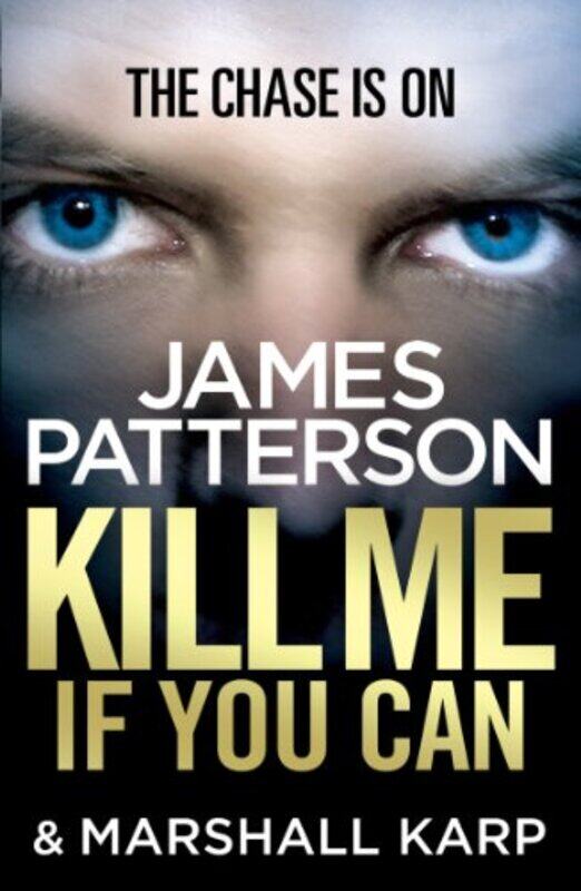 

Kill Me if You Can by James Patterson-Paperback