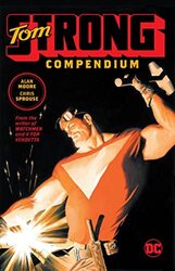 Tom Strong Compendium By Moore, Alan - Sprouse, Chris Paperback