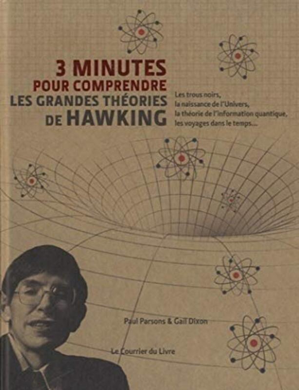 3 minutes pour comprendre les grandes th ories de Hawking,Paperback by Paul Parsons