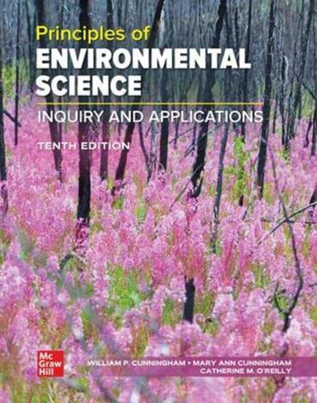 

Principles of Environmental Science ISE by William CunninghamMary CunninghamCatherine OReilly-Paperback