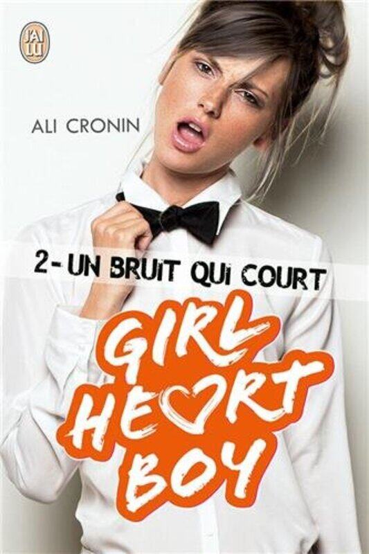 

Girl Heart Boy, Tome 2 : Un bruit qui court,Paperback,by:Ali Cronin