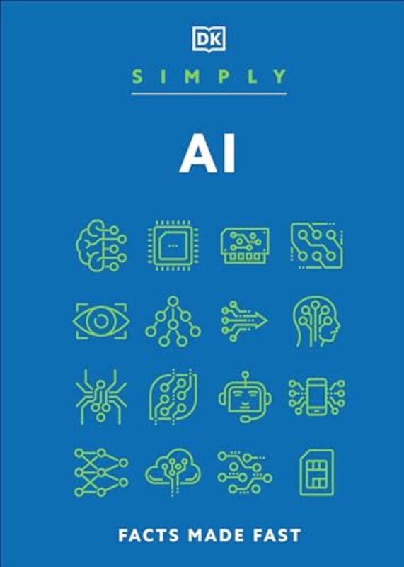 Simply Ai Facts Made Fast By DK - Hardcover