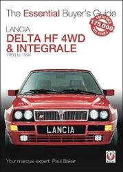 Lancia Delta HF 4WD & Integrale: 1987 to 1994,Paperback, By:Baker, Paul