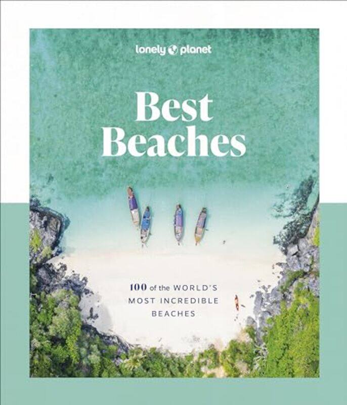 

Lonely Planet Best Beaches E01 100 Of Th By E01 - Hardcover
