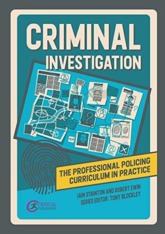 

Criminal Investigation by Iain StaintonRobert EwinTony Blockley-Paperback