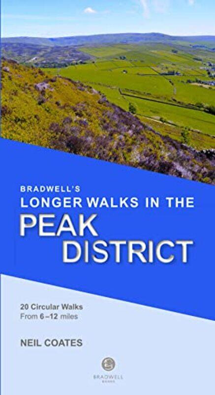 

Bradwells Longer Walks in the Peak District by Neil Coates-Paperback