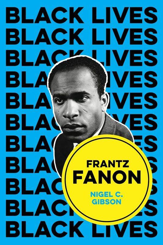 

Frantz Fanon by Nigel C Emerson College, Boston, MA Gibson-Hardcover