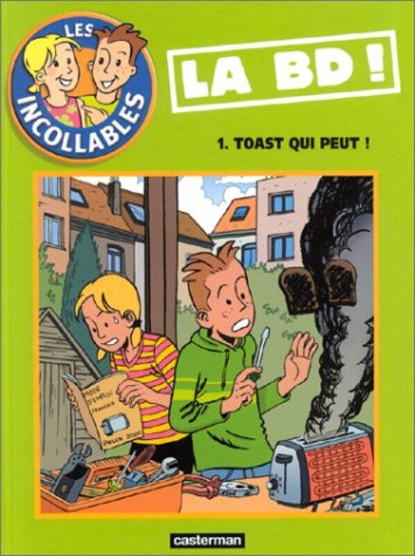 

Les Incollables, tome 1 : Toast qui peut !,Paperback,By:Wesel Jamar Taymans