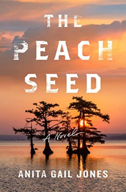 

The Peach Seed by Anita Gail Jones-Hardcover