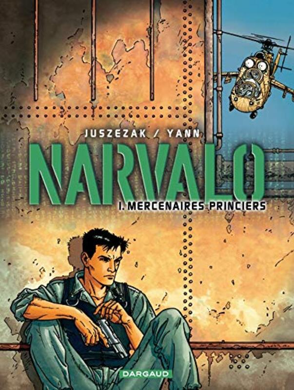 Narvalo T1 Mercenaires Princiers,Paperback,By:Yann/Juszezak