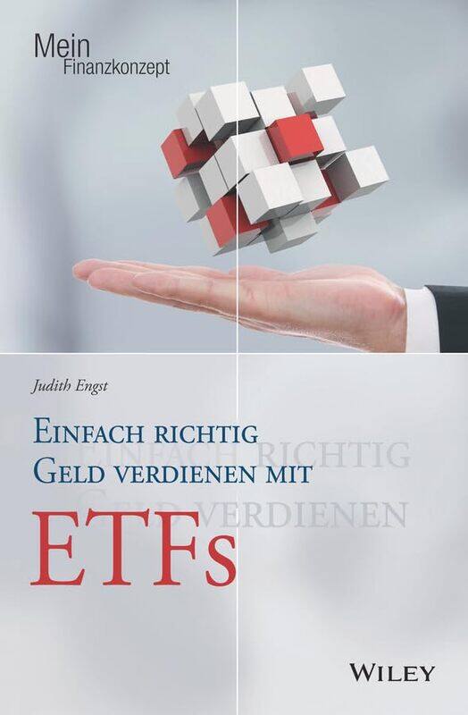 

Einfach richtig Geld verdienen mit ETFs by Judith Engst-Paperback