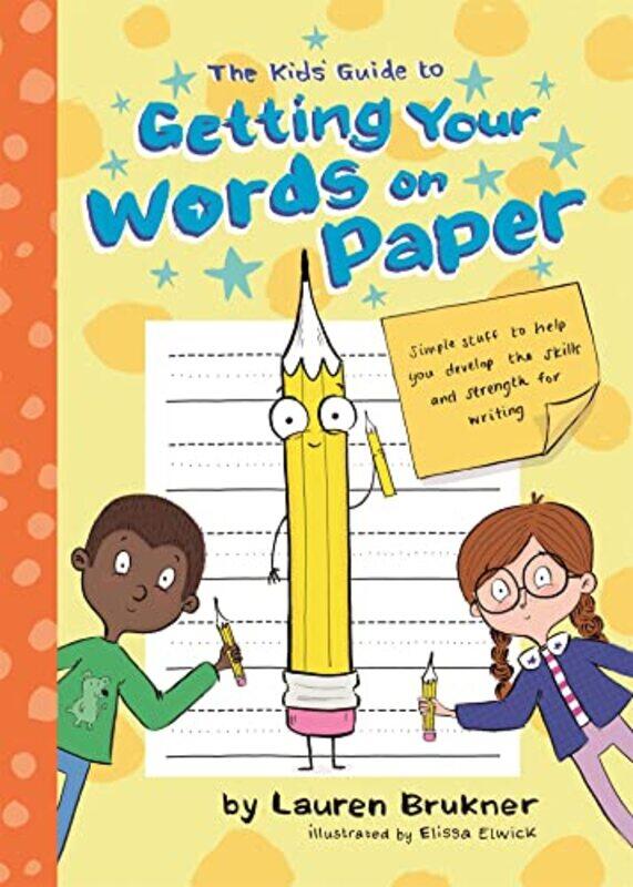 

The Kids Guide to Getting Your Words on Paper by Maya Tiwari-Paperback