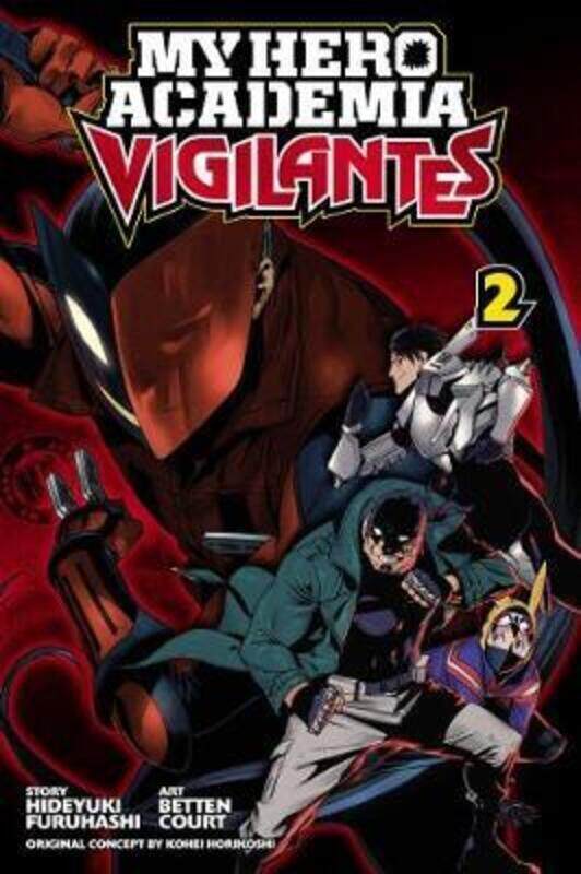 

My Hero Academia: Vigilantes, Vol. 2,Paperback,By :Kohei Horikoshi