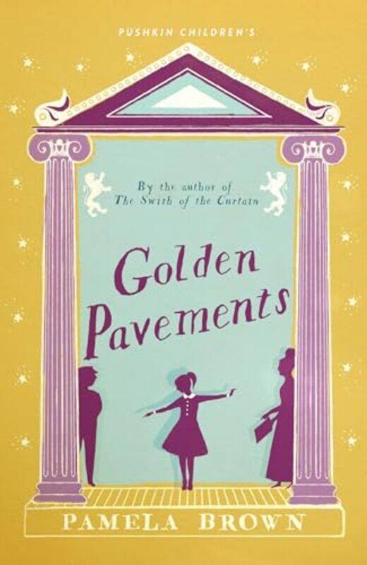 

Golden Pavements Book 3 by Pamela Brown-Paperback