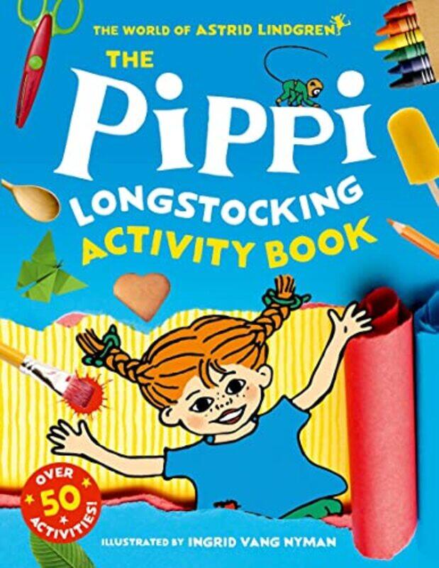 

The Pippi Longstocking Activity Book by Astrid LindgrenIngrid Nyman-Paperback