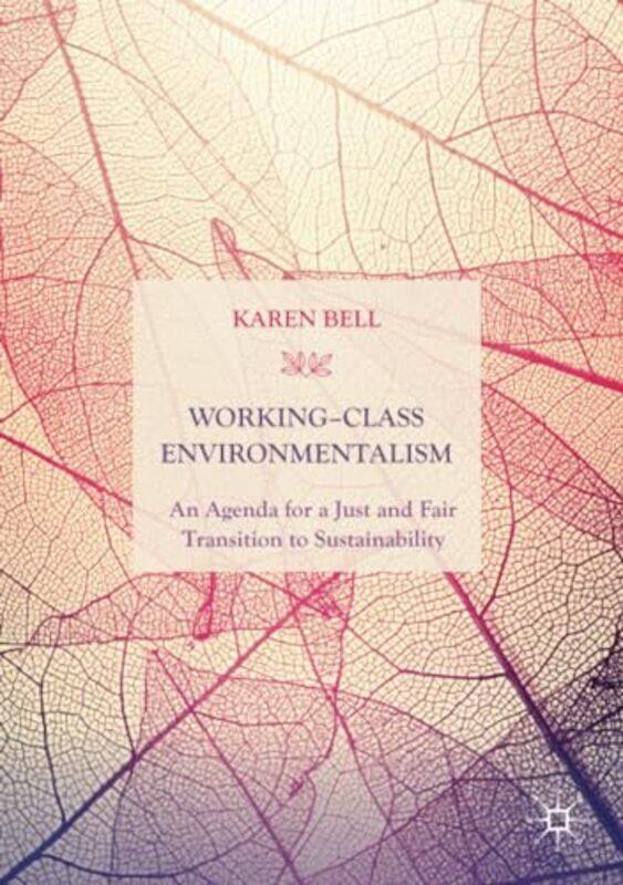 

WorkingClass Environmentalism-Paperback