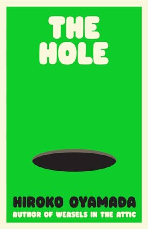 

The Hole by Hiroko OyamadaDavid Boyd-Hardcover