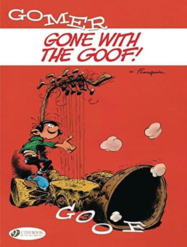 

Gomer Goof Vol 3 Gone With The Goof by Andre Franquin-Paperback