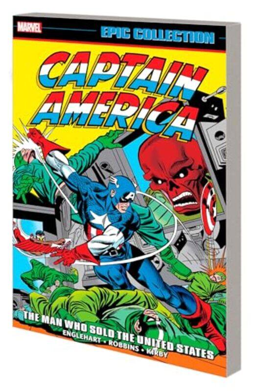 

Captain America Epic Collection The Man Who Sold The United States by Steve EnglehartJack KirbyFrank Robbins-Paperback