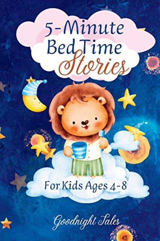 

5Minute Bed Time Stories For Kids Ages 48 by Goodnight Tales - Paperback