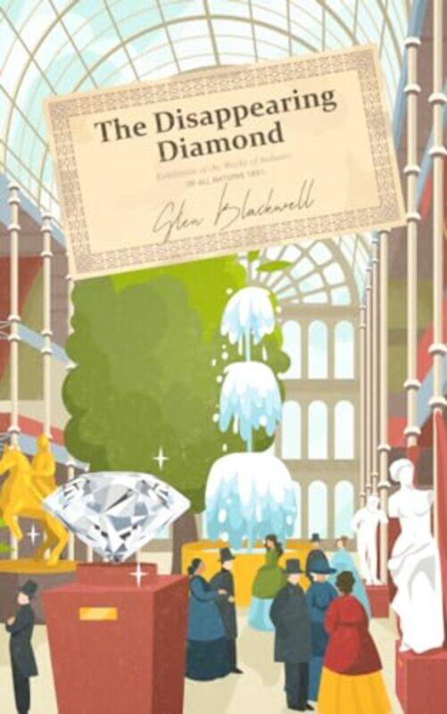 

The Disappearing Diamond by Glen Blackwell-Paperback