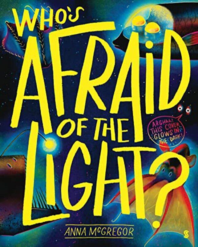 

Who’s Afraid of the Light by Anna McGregor-Hardcover