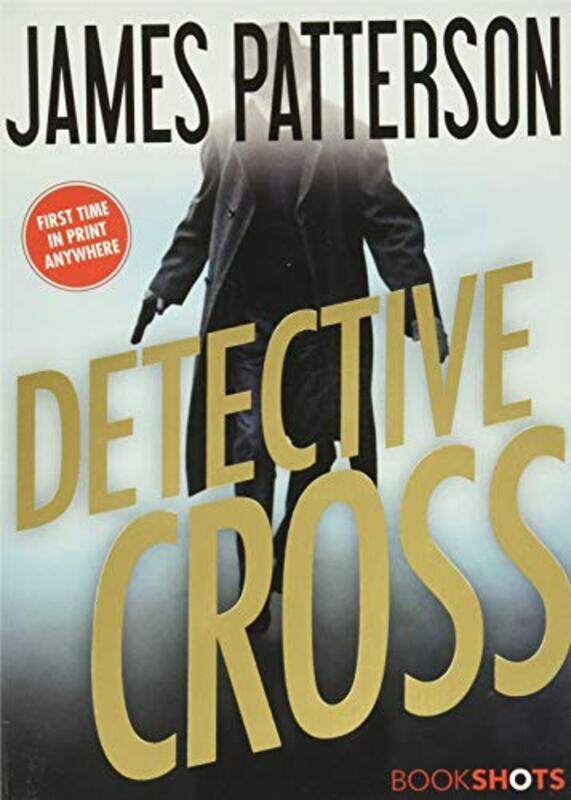 

Detective Cross Bkshot By Patterson James - Paperback