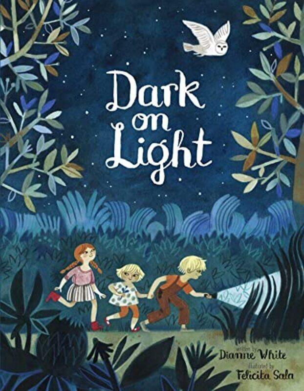 

Dark On Light By White Dianne Sala Felicita Hardcover