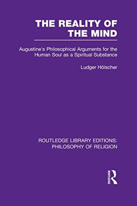 

The Reality of the Mind by Ludger Holscher-Paperback