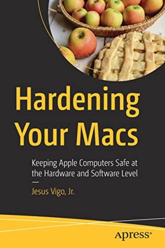 

Hardening Your Macs by Sonya BarberJames Manning-Paperback
