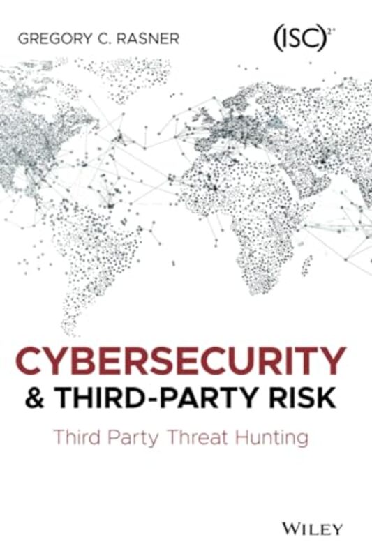 Cybersecurity and ThirdParty Risk by Rhiannon BallSarah HartleyLynda Edwards-Paperback