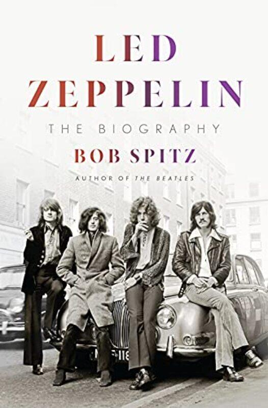 

Led Zeppelin by Bob Spitz-Hardcover