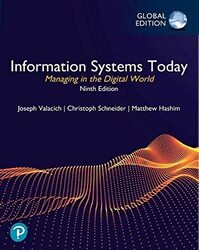 Information Systems Today: Managing in the Digital World, Global Edition,Paperback by Valacich, Joseph - Schneider, Christoph