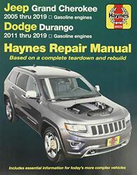 Jeep Grand Cherokee 2005 Thru 2019 and Dodge Durango 2011 Thru 2019 Haynes Repair Manual,Paperback by Editors of Haynes Manuals