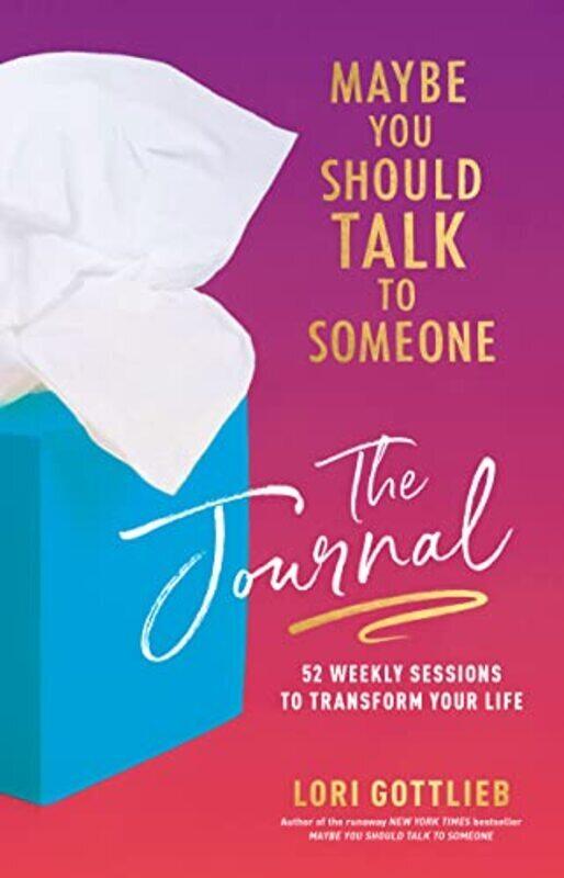 

Maybe You Should Talk to Someone: The Journal,Hardcover by Lori Gottlieb