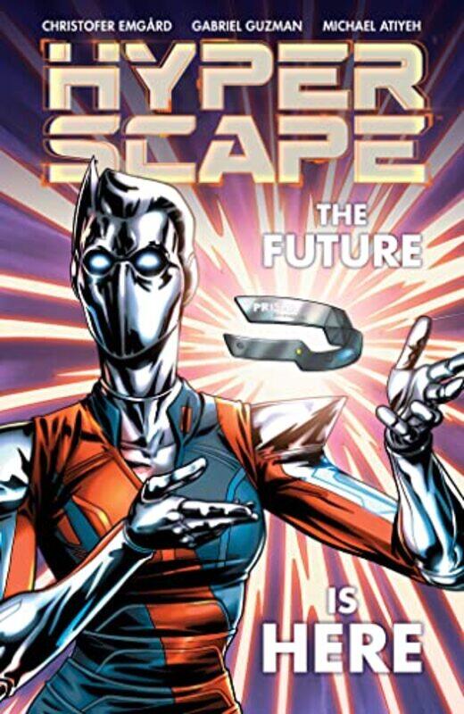 

HYPER SCAPE by Christofer EmgardGabriel GuzmanMichael Atiyeh-Paperback