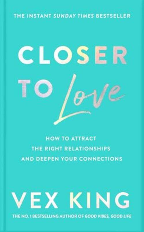 

Closer to Love by Vex King-Paperback