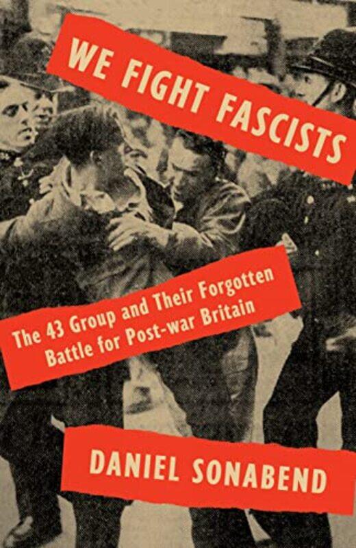 

We Fight Fascists by Daniel Sonabend-Hardcover