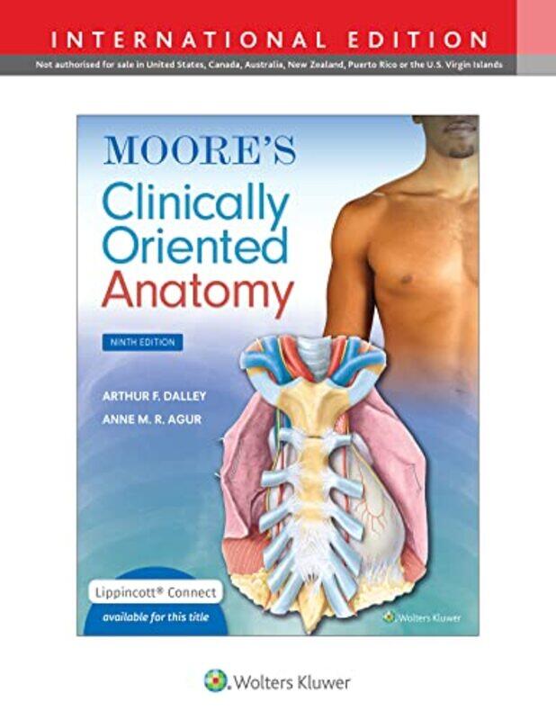 

Moores Clinically Oriented Anatomy by Arthur F, PhD, FAAA Dalley IIAnne M R, BSc (OT), MSc, PhD Agur-Paperback