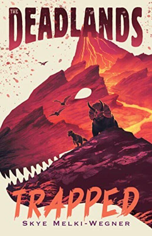 

Deadlands Trapped By Melki Wegner Skye - Hardcover