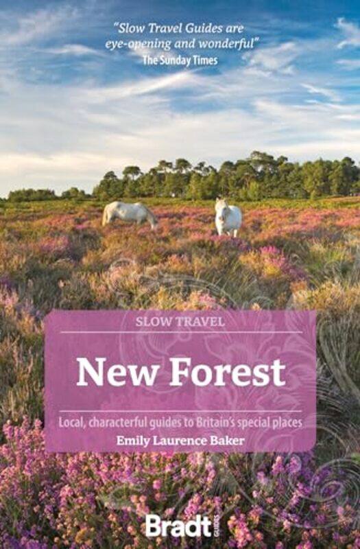 

New Forest Slow Travel by Emily Laurence Baker-Paperback