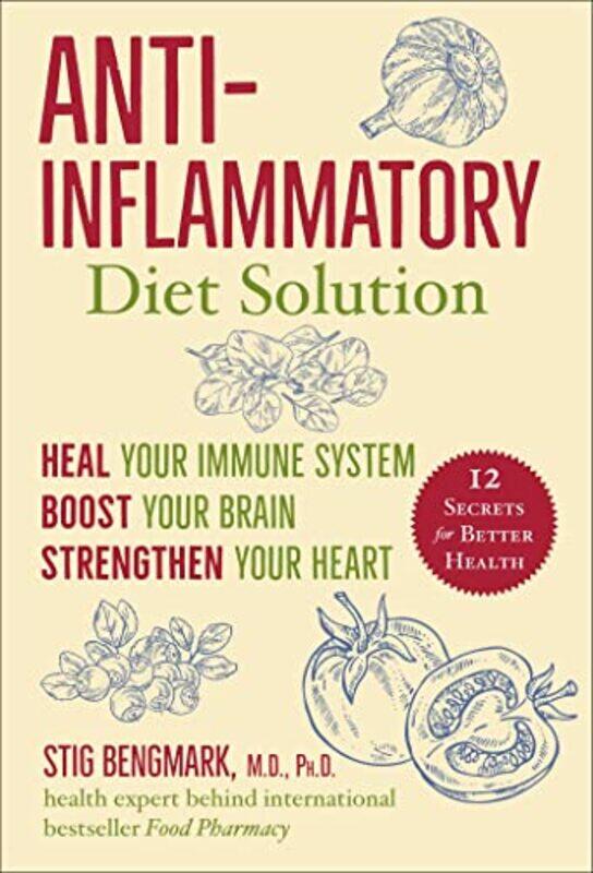 

AntiInflammatory Diet Solution by Stig Bengmark-Hardcover