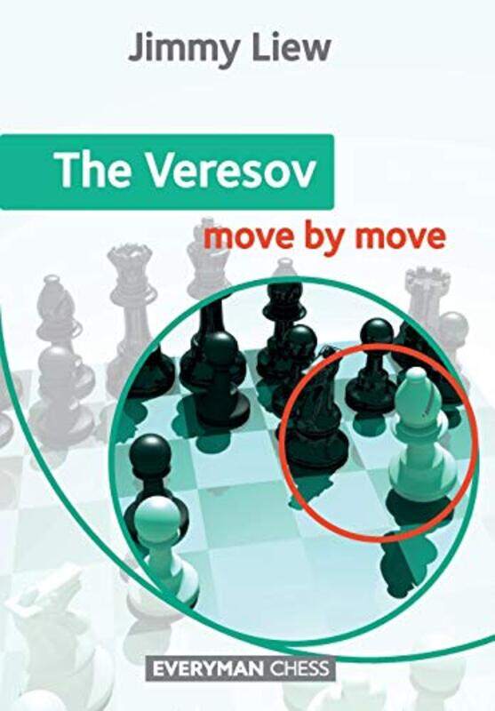 

The Veresov Move By Move by Jimmy Liew-Paperback