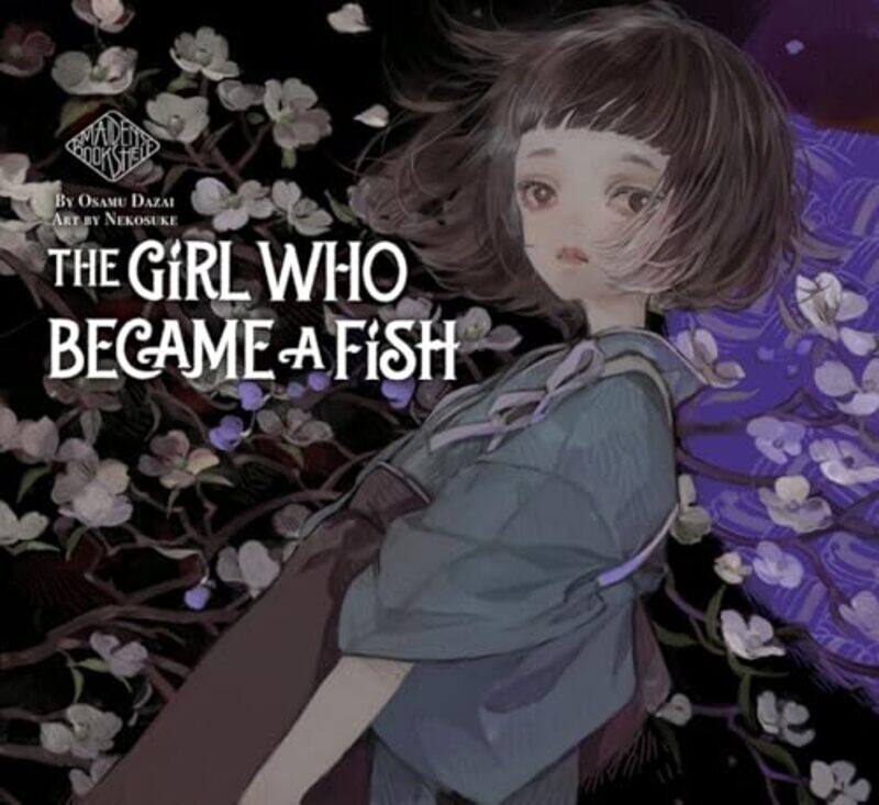 

The Girl Who Became a Fish Maidens Bookshelf by Osamu DazaiNekosuke-Hardcover